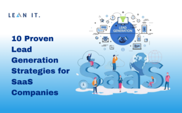 10 Proven Lead Generation Strategies for SaaS Companies